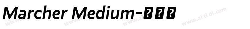 Marcher Medium字体转换
